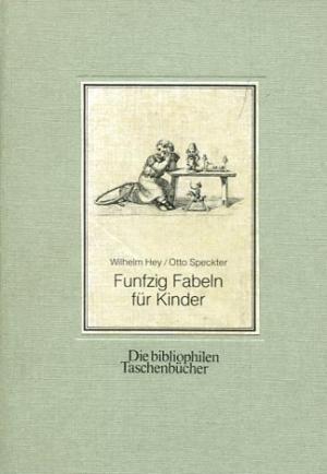 Funfzig Fabeln für Kinder. (Die bibliophilen Taschenbücher, Nr. 28) (ISBN 3937948082)