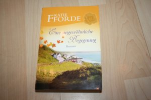 gebrauchtes Buch – Katie Fforde – Eine ungewöhnliche Begegnung