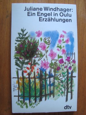 gebrauchtes Buch – Juliane Windhager – Ein Engel in Oulu Erzählungen