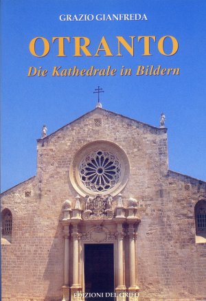 Bildtext: Otranto Die Kathedrale in Bildern & 14 origial Postkarten von Grazio Gianfreda