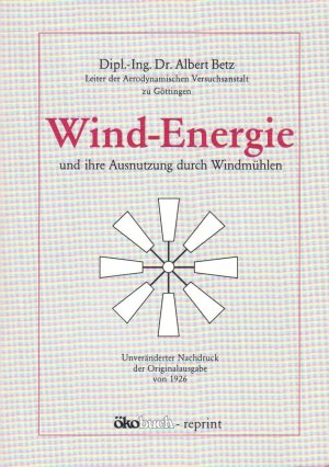 Wind-Energie und ihre Ausnutzung durch Windmühlen