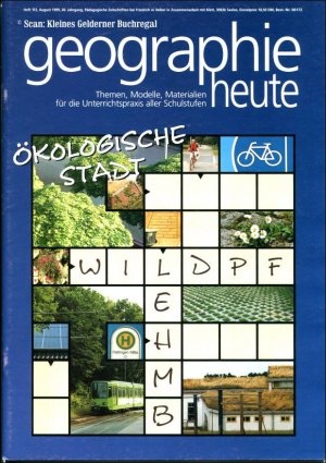 geographie heute 172/1999: ÖKOLOGISCHE STADT (Stadtökologie)