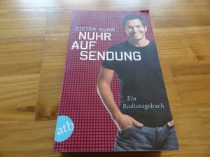 gebrauchtes Buch – Dieter Nuhr – Nuhr auf Sendung - Ein Radiotagebuch