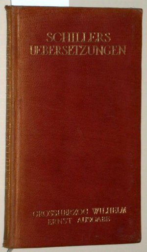 Uebersetzungen. = Grossherzog Wilhelm Ernst Ausgabe. Diese Ausgabe wurde herausgegeben im Auftrage von Alfred Walter Heymel. Harry Graf Kessler und Emery […]