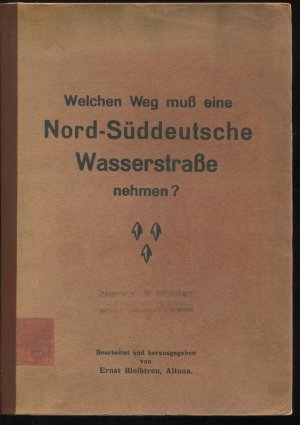 Welchen Weg muß eine Nord-Süd-Deutsche Wasserstraße nehmen? Studie über die wirtschaftliche Notwendigkeit eines Großschiffahrtsweges vom Main-Donau-Kanal […]