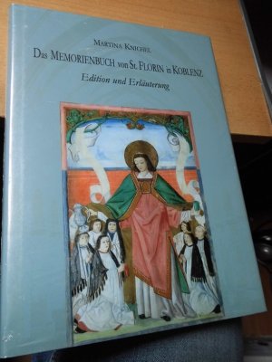 gebrauchtes Buch – Das Memorienbuch von St. Florin in Koblenz - Edition und Erläuterung