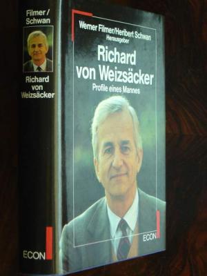 gebrauchtes Buch – Filmer, Wener und Heribert Schwan – Richard von Weizsäcker., Profile eines Mannes. Mit vielen Abbildungen auf 16 Kunstdrucktafeln.