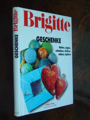 gebrauchtes Buch – Renate Herzog – Brigitte / Geschenke., Malen, sägen, schnitzen, sticken, nähen, töpfern. Überaus reich illustriert mit Mustern, Vorlagen und farbigen Abbildungen im Text ud auf Tafeln.