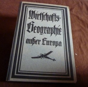 Erdkunde für höhere Lehranstalten.Einheitsausgabe - 8. Band - Wirtschafts- und politische Geographie von Frankreich, England und den außereuropäischen […]