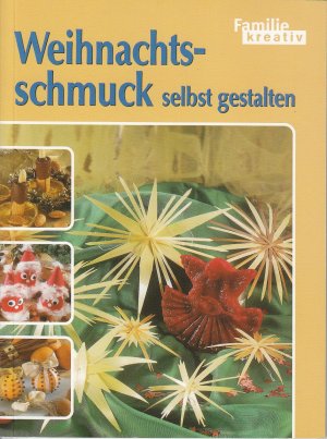 Weihnachtsschmuck selbst gestalten