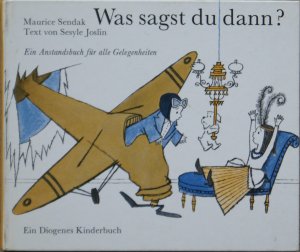 Was sagst du dann? Hardcover-Erstausgabe von Diogenes