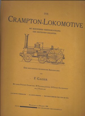 antiquarisches Buch – F. Gaiser – Die Crampton-Lokomotive