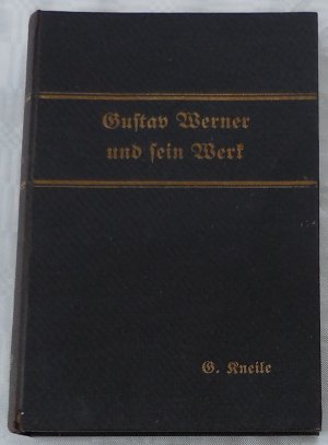 antiquarisches Buch – G Kneile – Gustav Werner und sein Werk. Calwer Familienbibliothek, Band 70