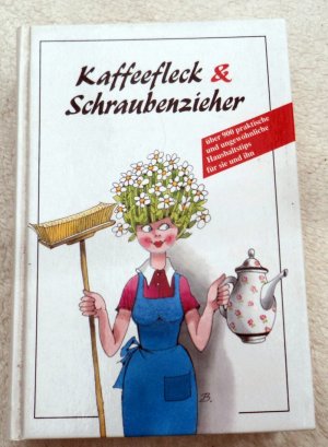 gebrauchtes Buch – Kaffeefleck & Schraubenzieher