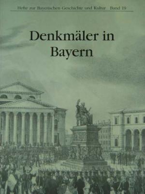 gebrauchtes Buch – Körner, Hans-Michael und Katharina Weigand. – Denkmäler in Bayern., Mit vielen Schwarzweiß-Abbildungen und Dokumenten im Text. Mit einem Vorwort von Manfred Treml.