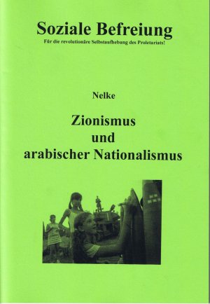 gebrauchtes Buch &ndash; Nelke &ndash; Zionismus und arabischer Nationalismus