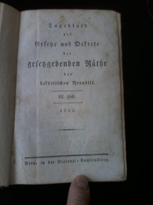 Tageblatt der Gesetze und Dekrete der gesetzgebenden Räthe der helvetischen Republik.. Heft III, 1799