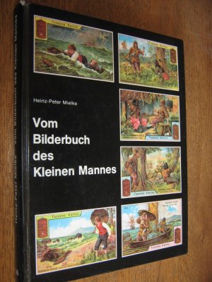 Vom Bilderbuch des Kleinen Mannes. Über Sammelmarken, Sammelbilder und Sammelalben.