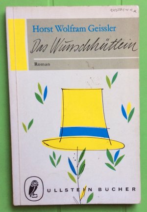 antiquarisches Buch – Horst Wolfram Geissler – Das Wunschhüttlein