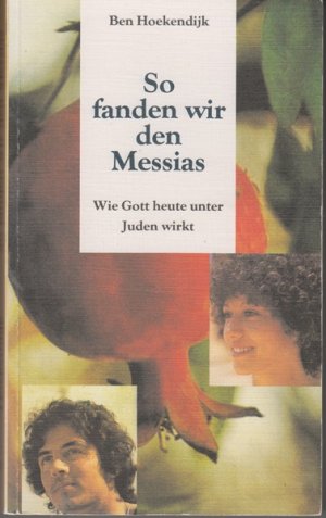 So fanden wir den Messias (228j)