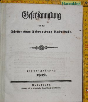 antiquarisches Buch – Gesetzsammlung für das Fürstenthum Schwarzburg-Rudolstadt. 3. Jahrgang. 1842/1843 (Fürstentum)