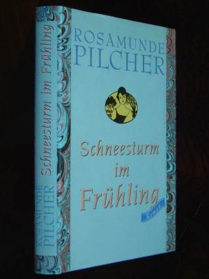 gebrauchtes Buch – Rosamunde Pilcher – Schneesturm im Frühling., Roman. Aus dem Englischen (Snow in April) von Christiane Buchner.