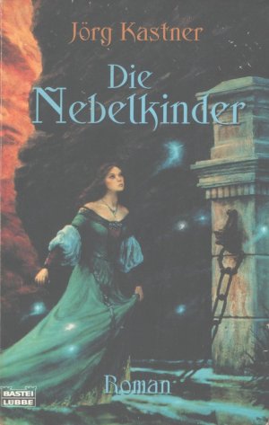 gebrauchtes Buch – Jörg Kastner – Die Nebelkinder