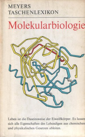 Meyers Taschenlexikon – Molekularbiologie