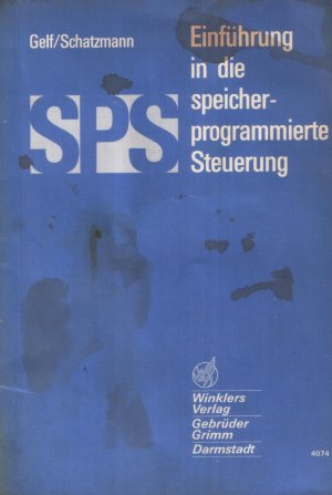 SPS Einführung in die speicherprogrammierte Steuerung