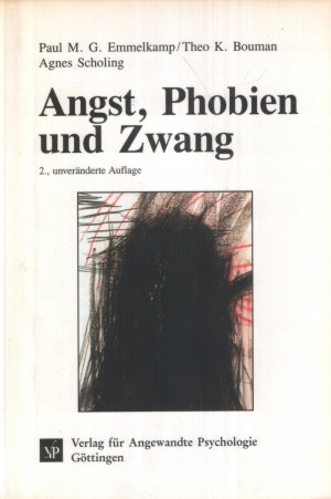 gebrauchtes Buch – Emmelkamp, Paul M – Angst, Phobien und Zwang