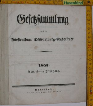 antiquarisches Buch – Gesetzsammlung für das Fürstenthum Schwarzburg-Rudolstadt. 1857. 18. Jahrgang (Fürstentum)