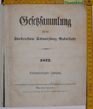 antiquarisches Buch – Gesetzsammlung für das Fürstenthum Schwarzburg-Rudolstadt. 1872. 33. Jahrgang (Fürstentum)