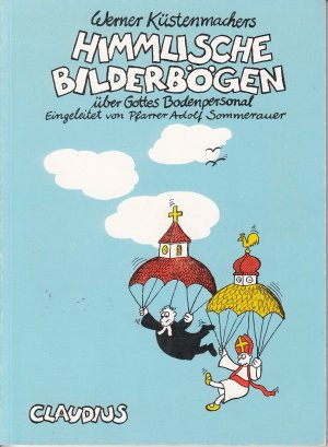 gebrauchtes Buch – Küstenmacher, Werner Tiki – Himmlische Bilderbögen über Gottes Bodenpersonal