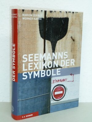 gebrauchtes Buch – Zerbst, Marion; Kafka – Seemanns Lexikon der Symbole - Zeichen, Schriften, Marken, Signale