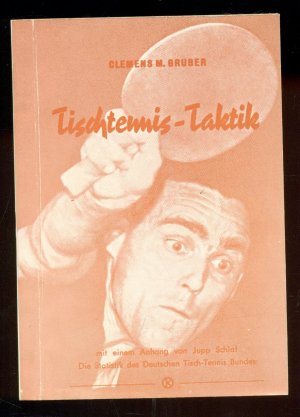 gebrauchtes Buch – Gruber, Clemens M – Tischtennis - Taktik