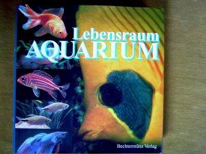 "Lebensraum Aquarium"