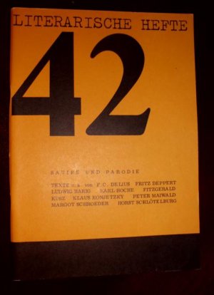 Literarische Hefte, Heft 42/1972, 11.Jg.: Satire u. Parodie, Texte u.a. von F.C. Delius; Fritz Deppert; Ludwig Harig; Karl Hoche; Fitzgerald Kusz, Klaus […]