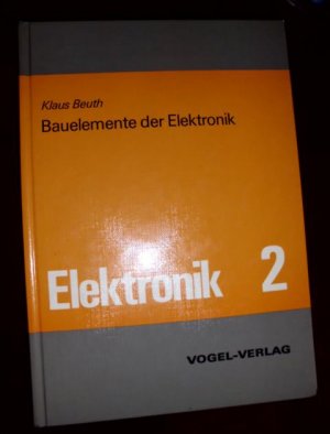 gebrauchtes Buch – Klaus Beuth – Bauelemente der Elektronik