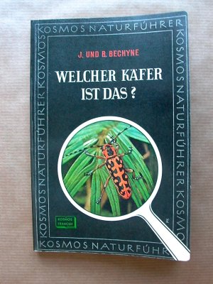 Welcher Käfer ist das? [Kosmos-Naturführer.]