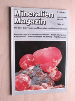 gebrauchtes Buch – Mineralien Magazin Heft 1/1980. - Rosenfarbige Schönheit Rhodochrosit Waren Ammoniten Kannibalen? Steine wachsen am Strand Phantomquarz