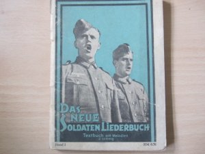 Das neue Soldaten Liederbuch - Textbuch mit Melodien 2 stimmig Band 1