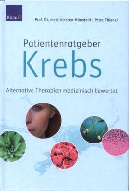 gebrauchtes Buch – Prof. Dr. med – Patientenratgeber Krebs – Alternative Therapien medizinisch bewertet