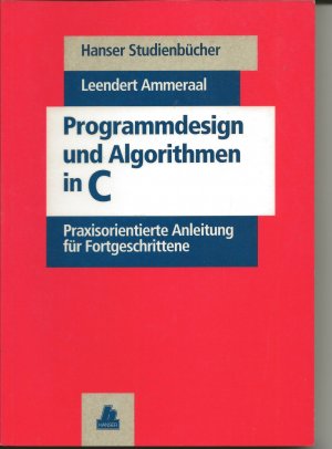 gebrauchtes Buch – Leendert Ammeraal – Programmdesign und Algorithmen in C