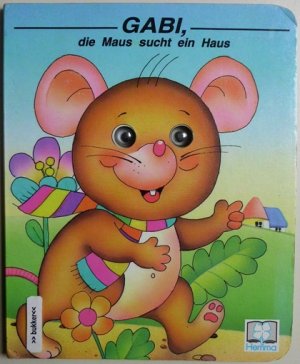 Gabi Die Maus Sucht Ein Haus Kathi Stockheim Abb Buch Antiquarisch Kaufen A02fkfc201zzl