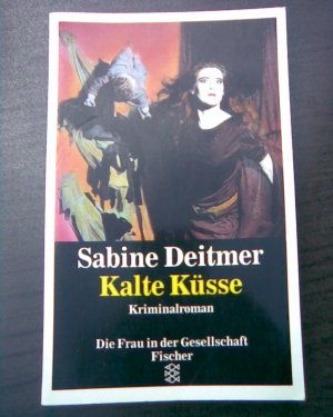 gebrauchtes Buch – Sabine Deitmer – Kalte Küsse