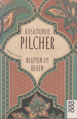 gebrauchtes Buch – Rosamunde Pilcher – Blumen im Regen. Erzählungen