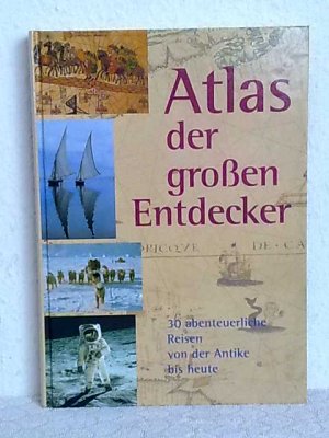 Atlas der großen Entdecker