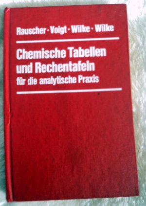 Chemische Tabellen und Rechentafeln für die analytische Praxis - DDR VEB