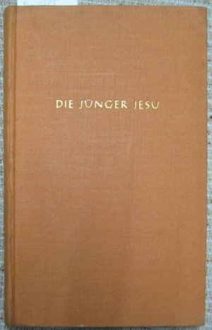 Die Jünger Jesu. Roman.