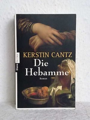 gebrauchtes Buch – Kerstin Cantz – Die Hebamme